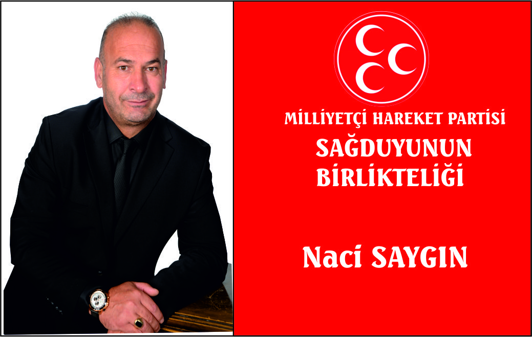 MHP'Lİ SAYGIN ; HİZMET İÇİN ADAYIM