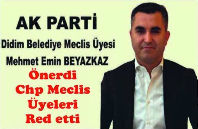 AK PARTİLİ MECLİS ÜYESİ ÖNERDİ, CHP'Lİ MECLİS ÜYELERİ RED ETTİ